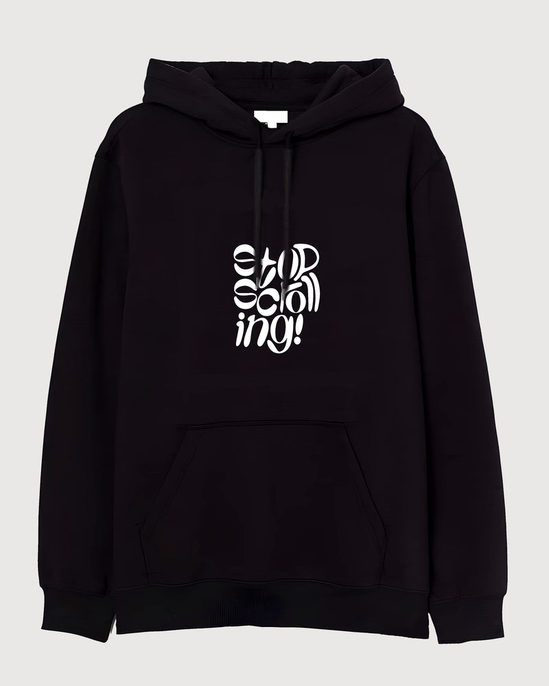 Stop scrolling - Hooded Sweatshirt