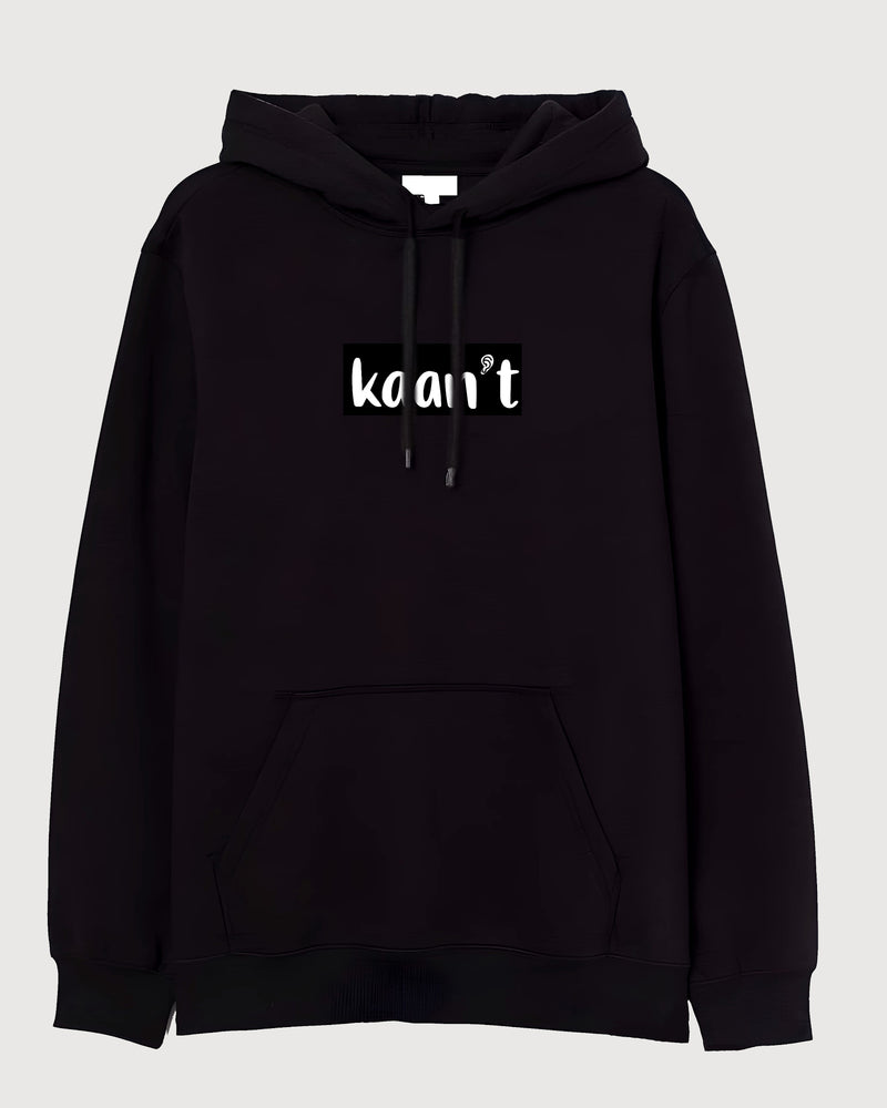 Kaan't hear - Hooded Sweatshirt