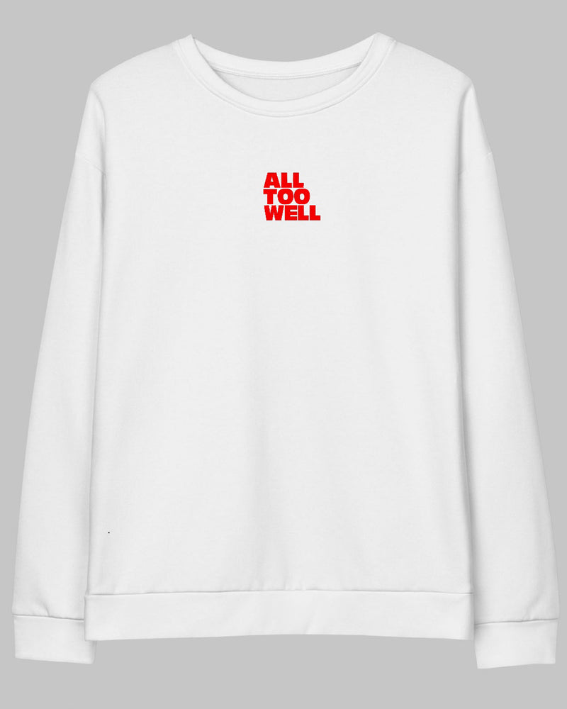 All too well - Sweatshirt