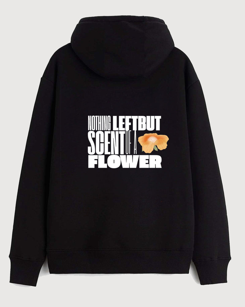 SCENT OF A FLOWER- Hooded Sweatshirt