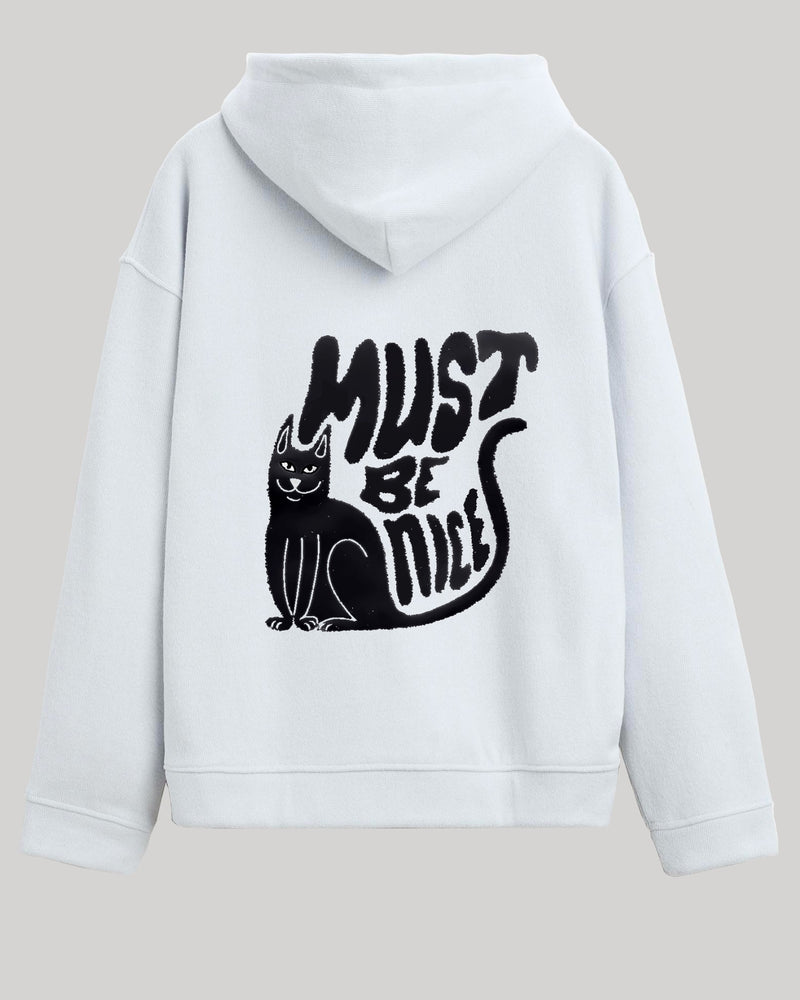 Must be nice - Hooded Sweatshirt