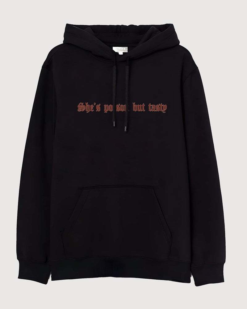 She’s poison but tasty-Hooded Sweatshirt