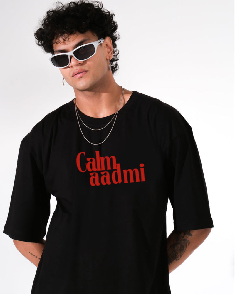 Calm Aadmi - Oversized T-shirt