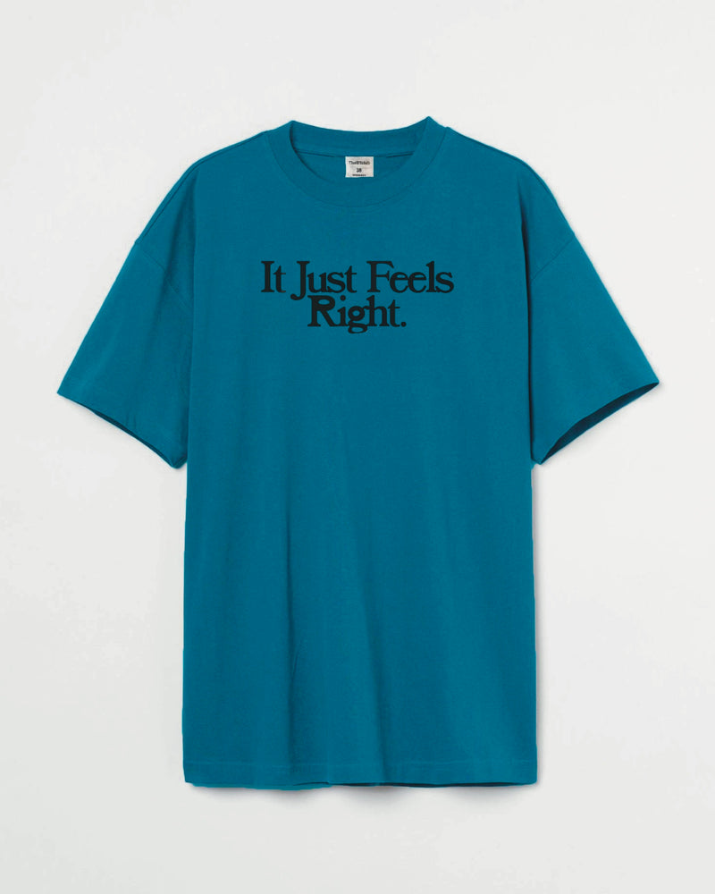 Feels Right - Oversized T-shirt