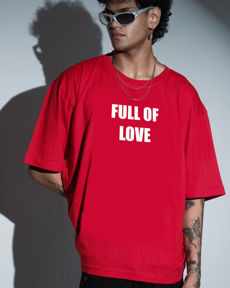 Full Of Love - Oversized T-shirt