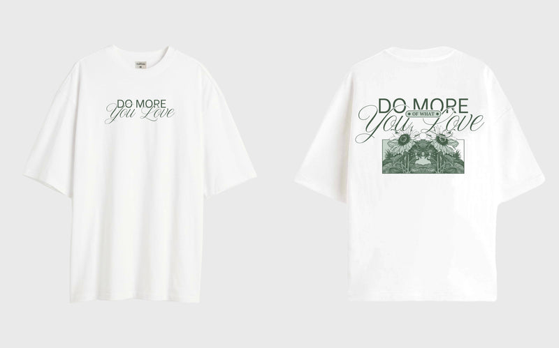 DO MORE OF WHAT YOU LOVE - Oversized T-shirt