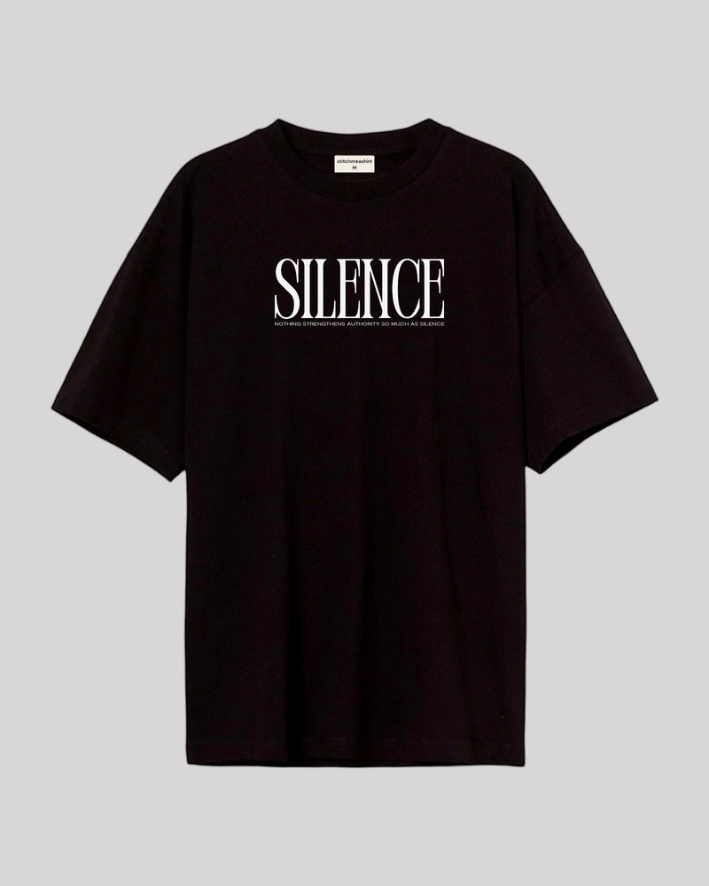 SILENCE  - Oversized T-shirt