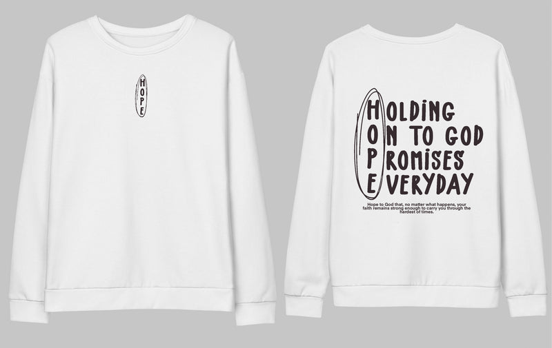 HOLDING PROMISES  -Sweatshirt