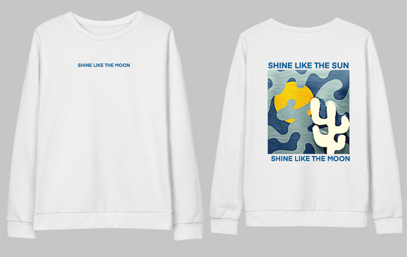 SHINE LIKE A MOON-Sweatshirt