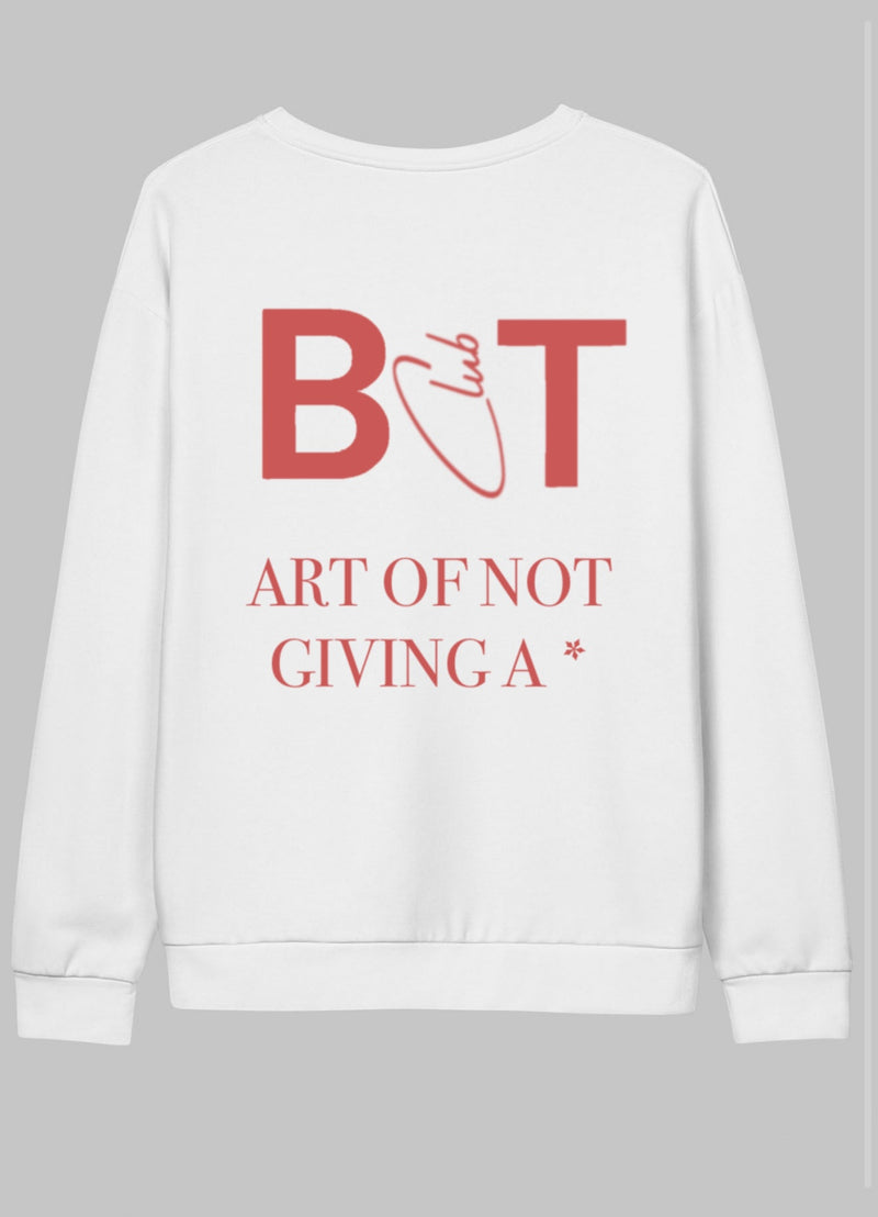 NOT GIVING A * -Sweatshirt