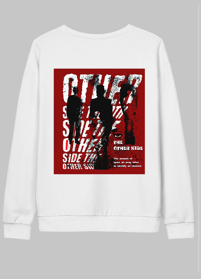 THE OTHER SIDE  -Sweatshirt