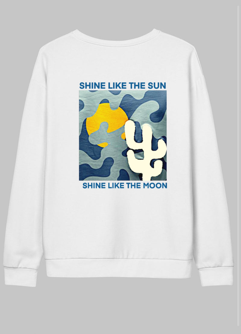 SHINE LIKE A MOON-Sweatshirt