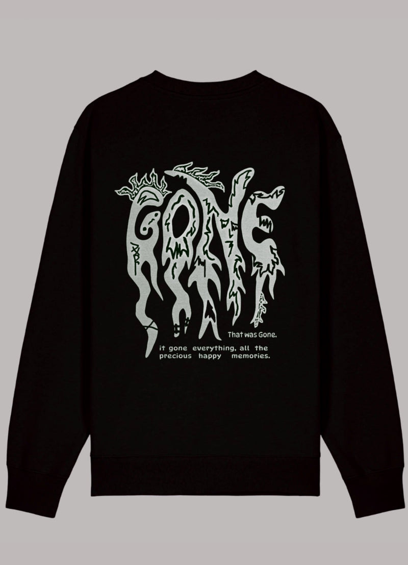 GONE  -Sweatshirt