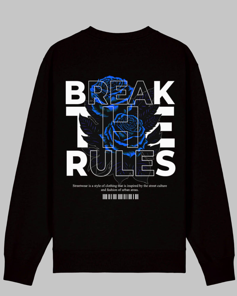 Break the rules - Sweatshirt