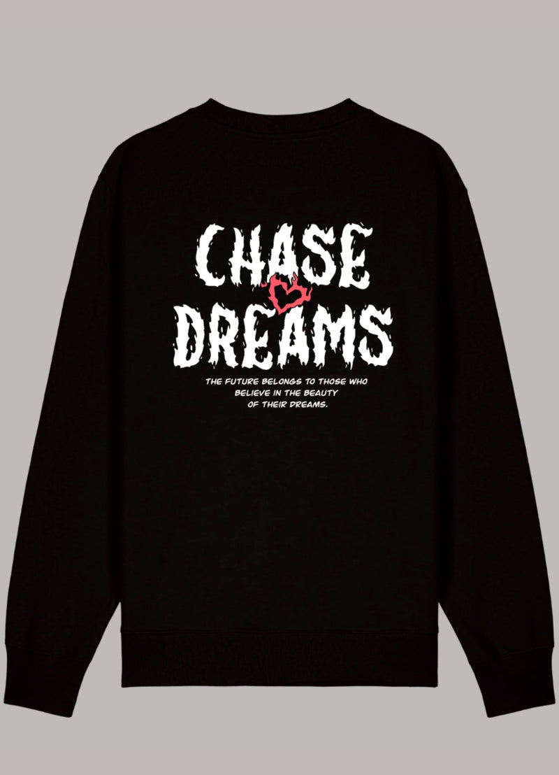 CHASE DREAMS -Sweatshirt