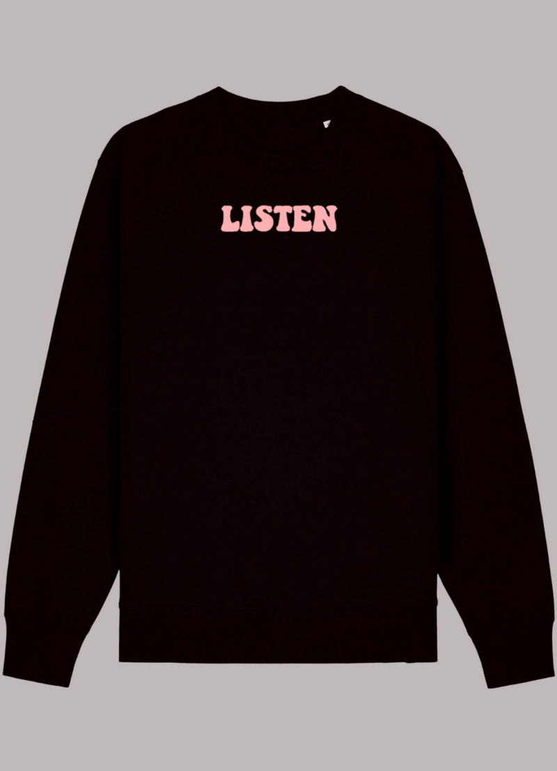 LISTEN TO YOUR HEART -Sweatshirt