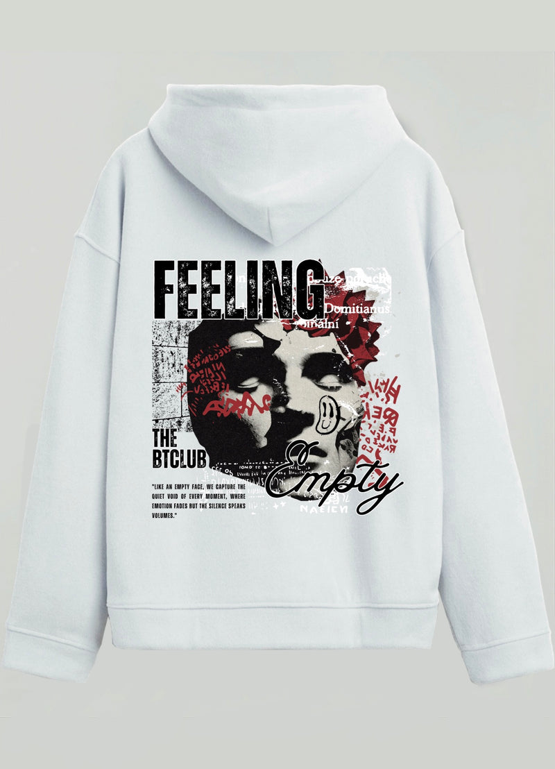 FEELING EMPTY -Hooded Sweatshirt