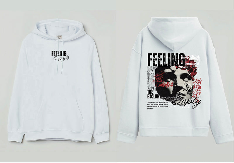 FEELING EMPTY -Hooded Sweatshirt