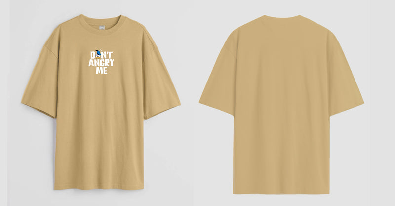 Don’t angry me - Oversized T-shirt