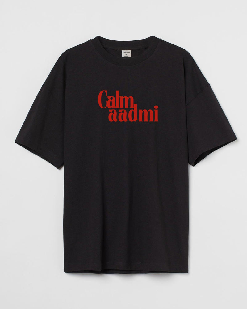 Calm Aadmi - Oversized T-shirt