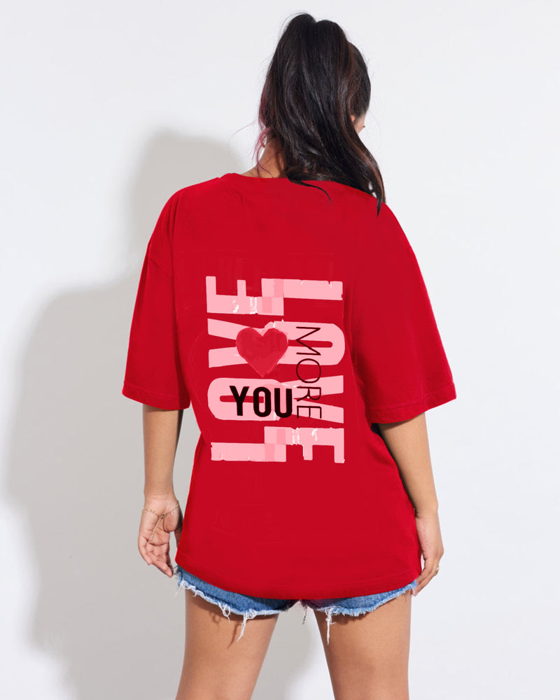 Love More - Oversized T-shirt