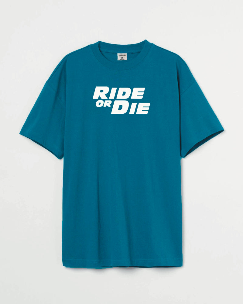 Ride Or Die - Oversized T-shirt