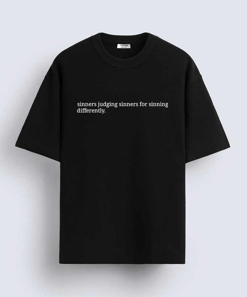 Sinners judging - Oversized T-shirt